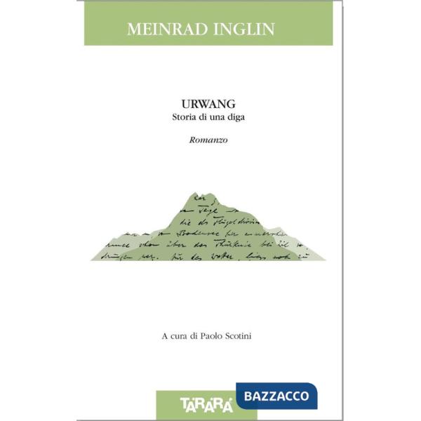 Urwang. Storia di una diga