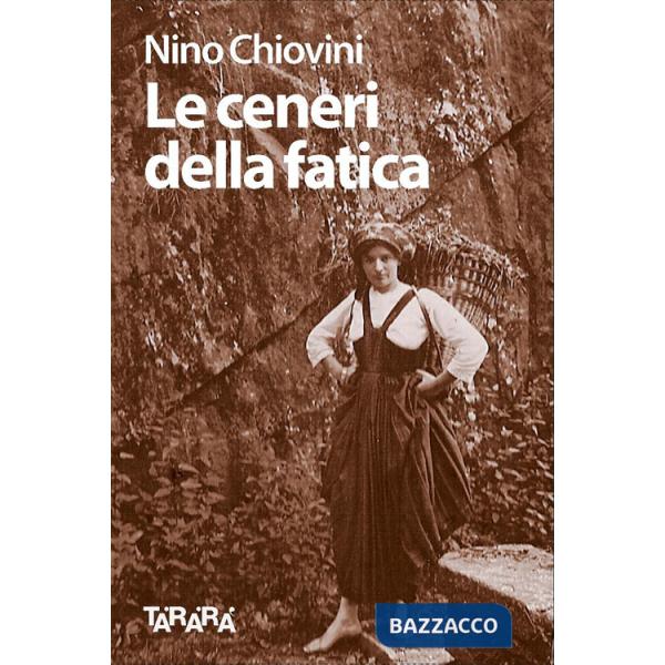 Ceneri della fatica (Le)