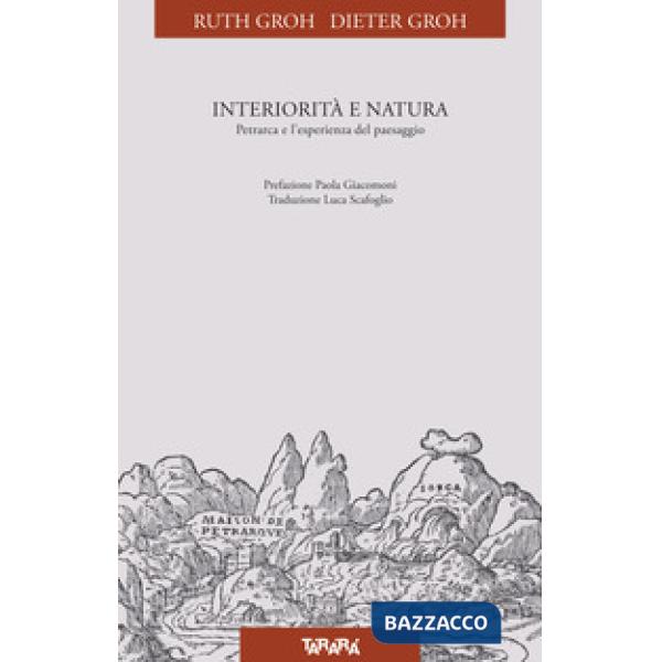 Interiorità e natura. Petrarca e l'esperienza del paesaggio