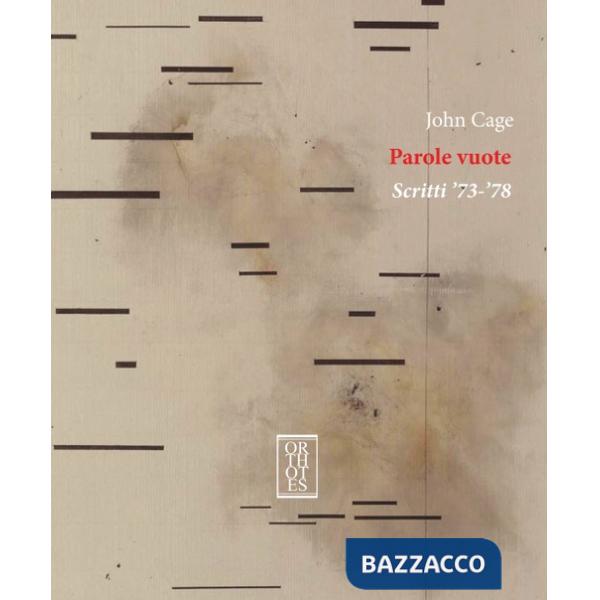 Parole vuote. Scritti '73-'78