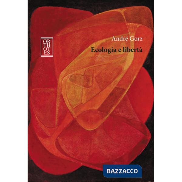 Ecologia e libertà