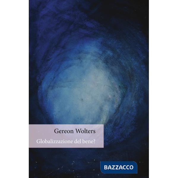 Globalizzazione del bene?