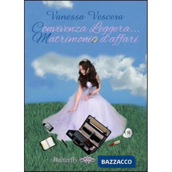 Convivenza leggera... matrimonio d'affari