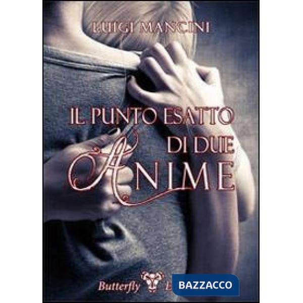 Punto esatto di due anime (Il)
