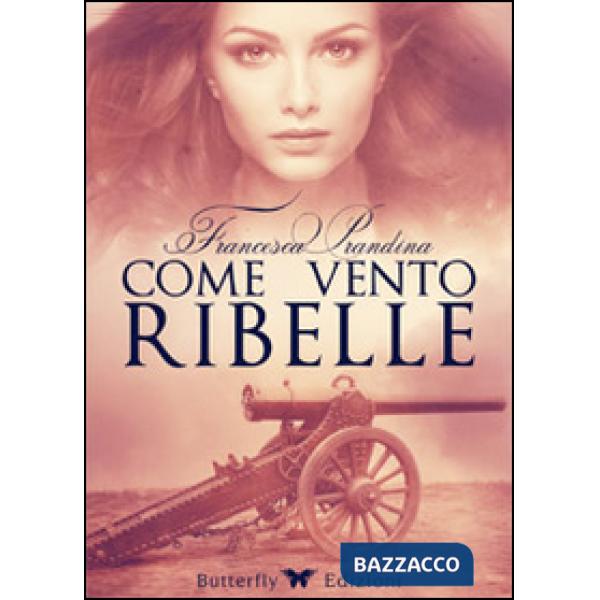 Come vento ribelle