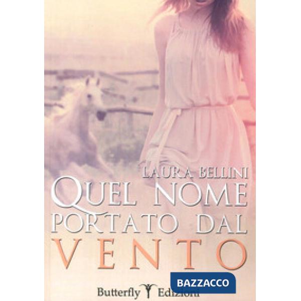 Quel nome portato dal vento