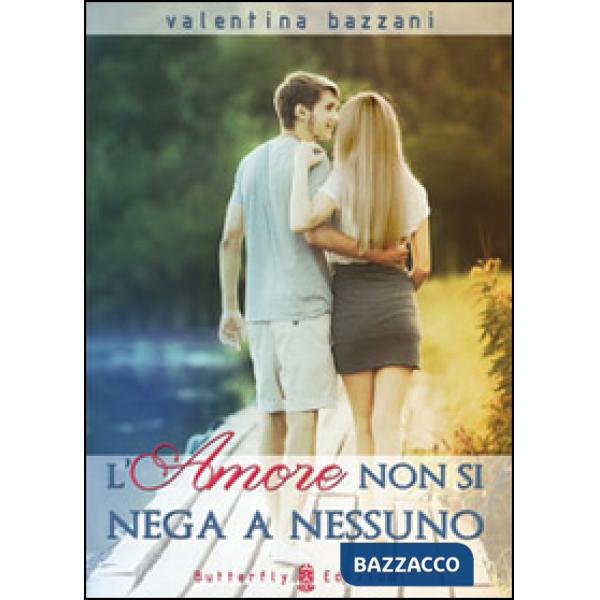 Amore non si nega a nessuno (L')