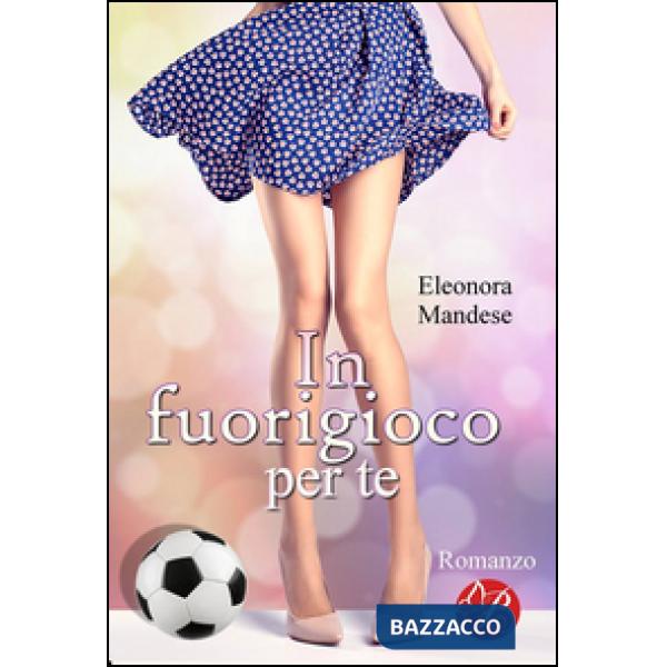 In fuorigioco per te