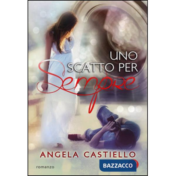 Scatto per sempre (Uno)