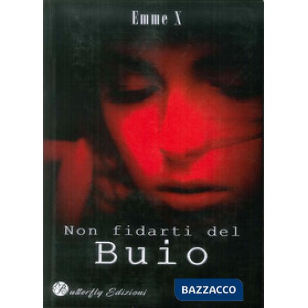 Non fidarti del buio