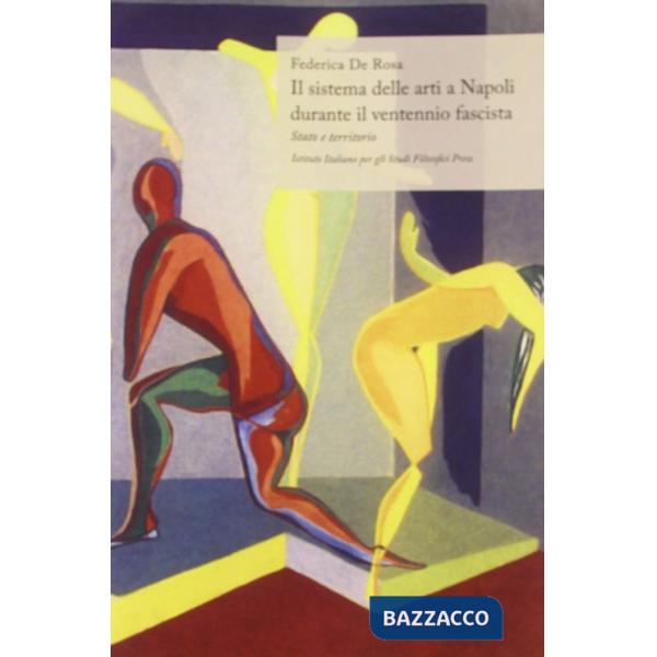 Sistema delle arti a Napoli durante il ventennio fascista