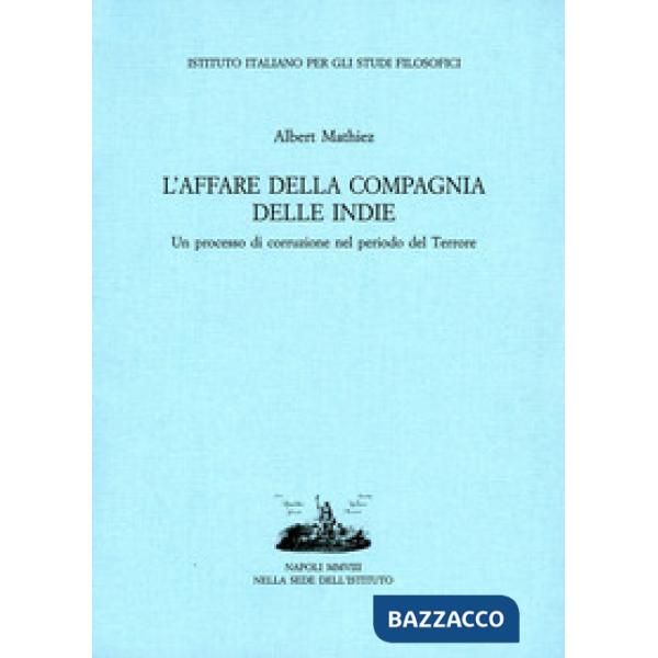Affare della Compagnia delle Indie. Un processo di corruzione nel periodo del Te