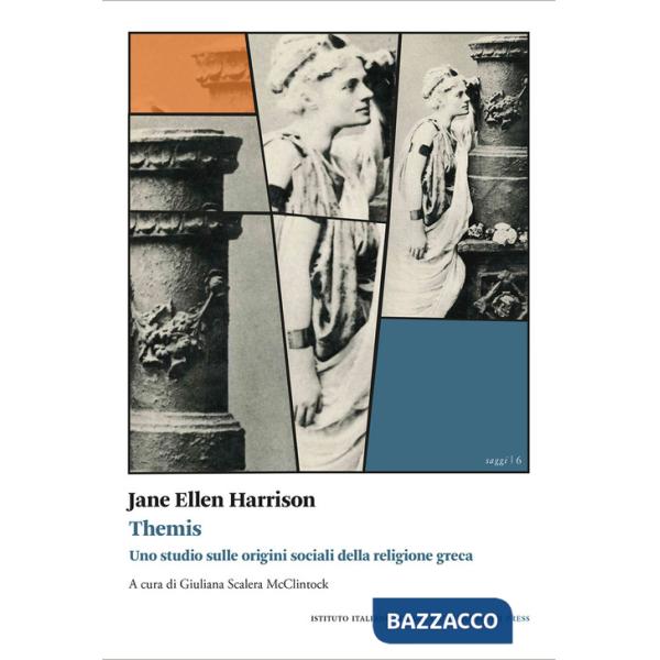 Themis. Uno studio sulle origini sociali della religione greca