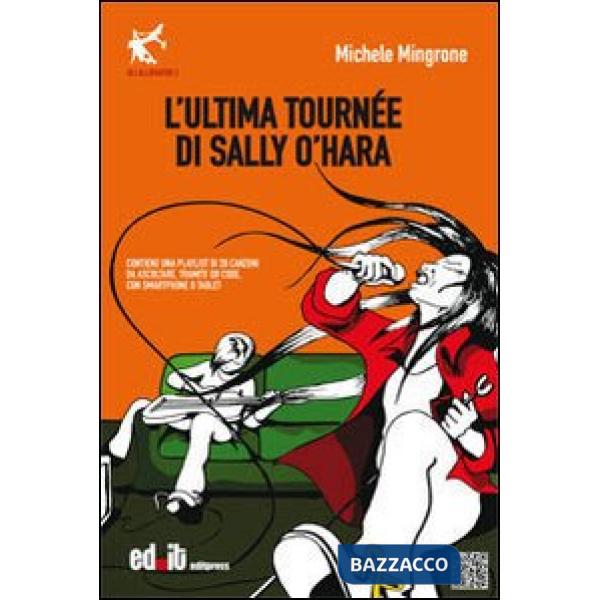 Ultima tournèe di Sally O'Hara (L')