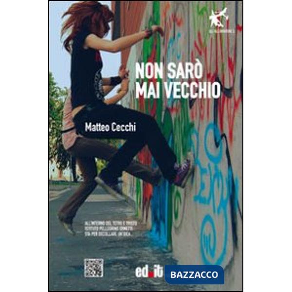 Non sarò mai vecchio