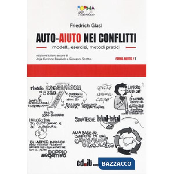 Auto-aiuto nei conflitti. Modelli, esercizi, metodi pratici