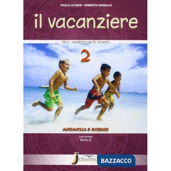 IL VACANZIERE MATEMATICA E SCIENZE 2