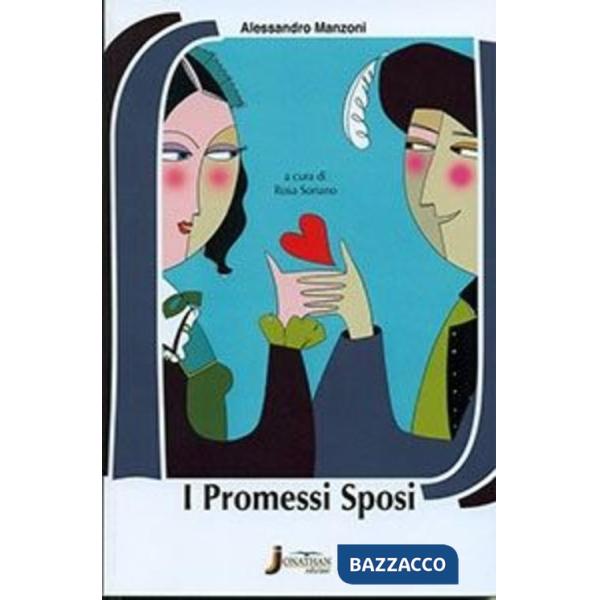I PROMESSI SPOSI (A CURA DI R.SORIANO)