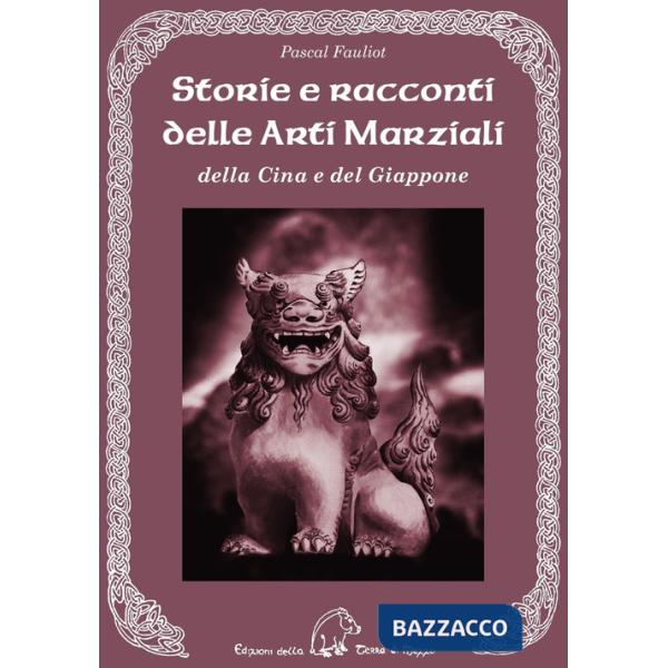 Storie e racconti delle arti marziali della Cina e del Giappone