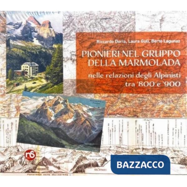 Pionieri nel gruppo della Marmolada