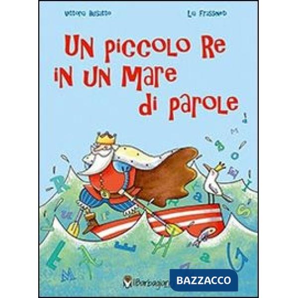 Piccolo re in un mare di parole (Un)