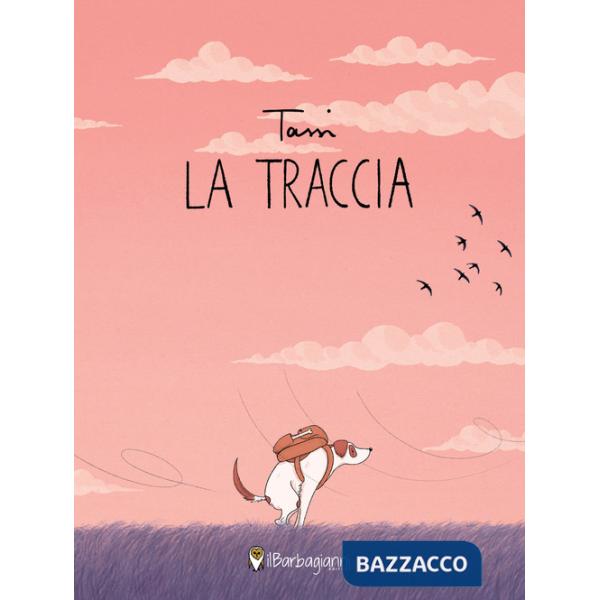 Traccia. Ediz. a colori (La)