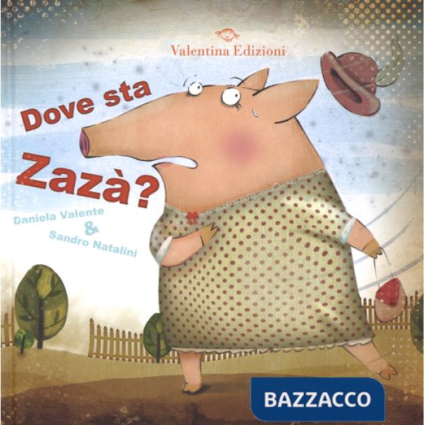 Dove sta Zazà? Ediz. illustrata