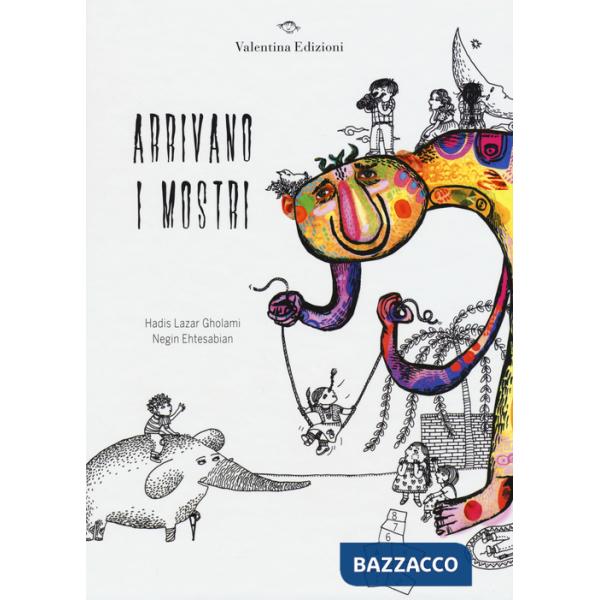 Arrivano i mostri. Ediz. illustrata