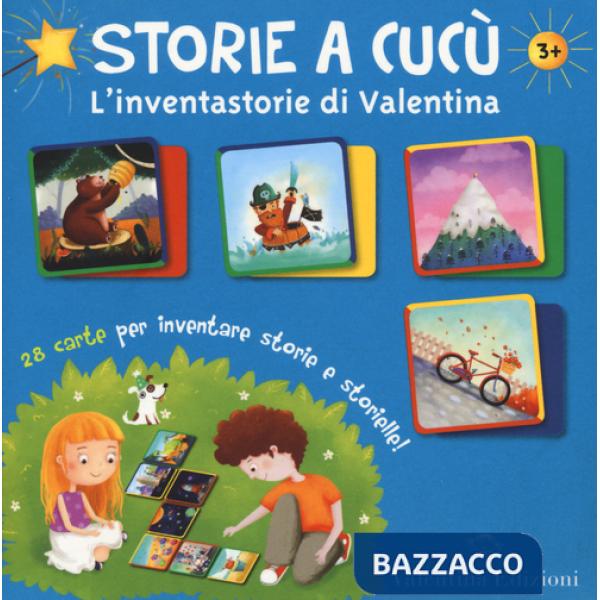 Storie a cucù. L'inventastorie di Valentina. 28 carte per inventare storie e storielle!