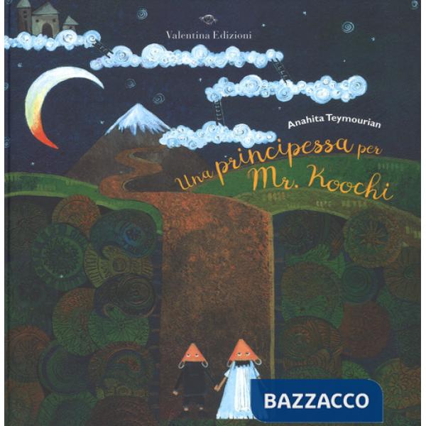 Principessa per Mr. Koochi. Ediz. a colori (Una)