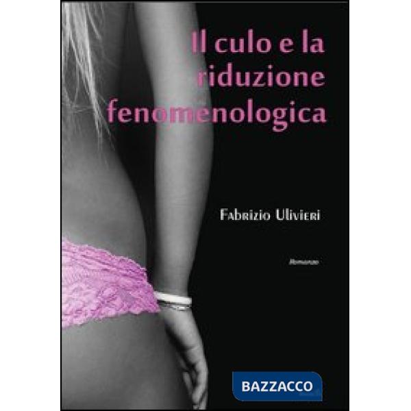 Culo e la riduzione fenomenologica (Il)