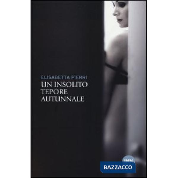 Insolito tepore autunnale (Un)