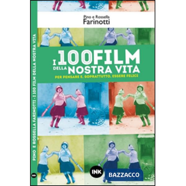 100 film della nostra vita (I)