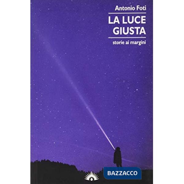 Luce giusta (La)