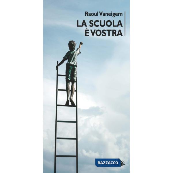 Scuola è vostra (La)
