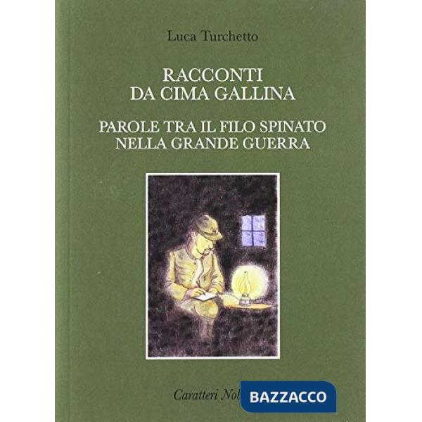 Racconti da Cima Gallina