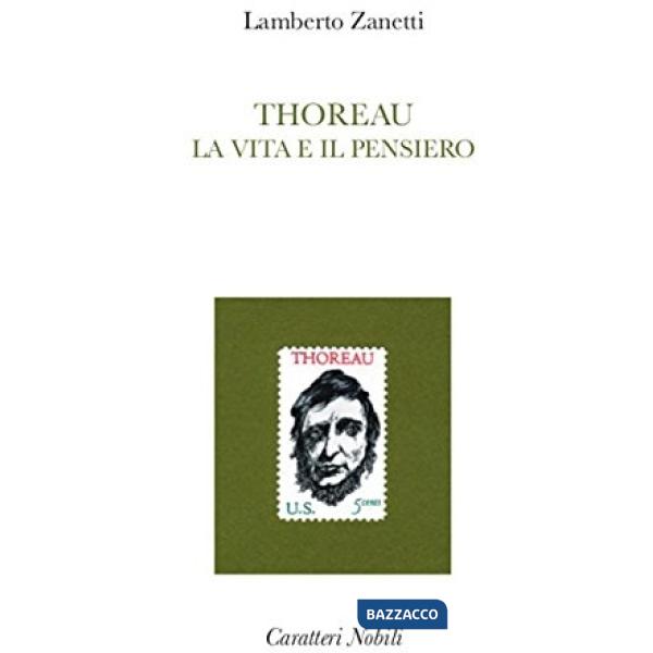 Thoreau. La vita e il pensiero