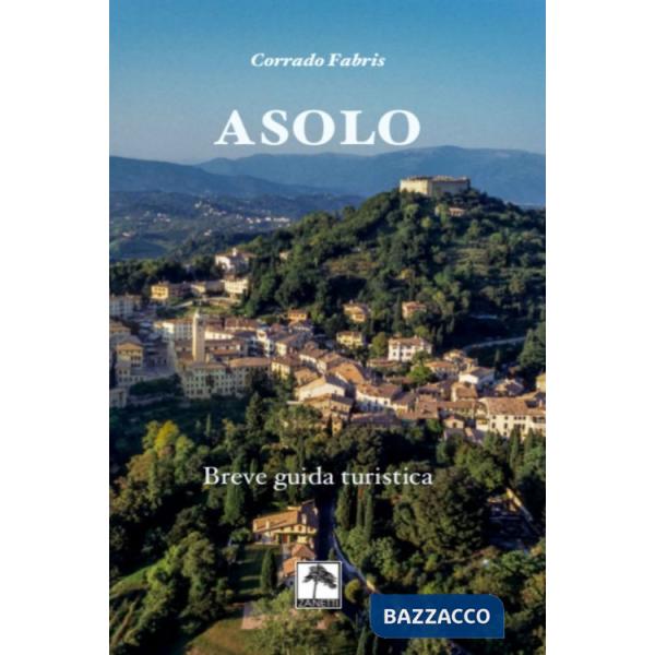Asolo... A passeggio per la città... E dintorni