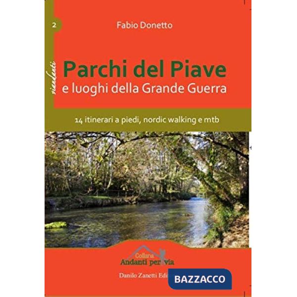 Parchi del Piave e luoghi della grande guerra