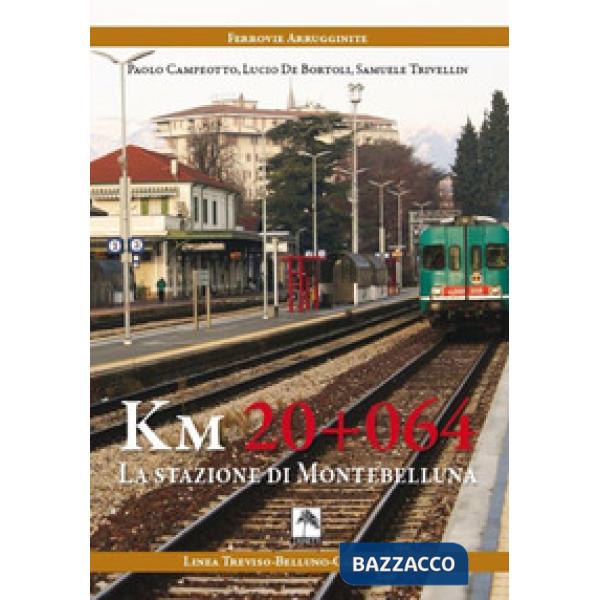 Km 20+064. La stazione di Montebelluna
