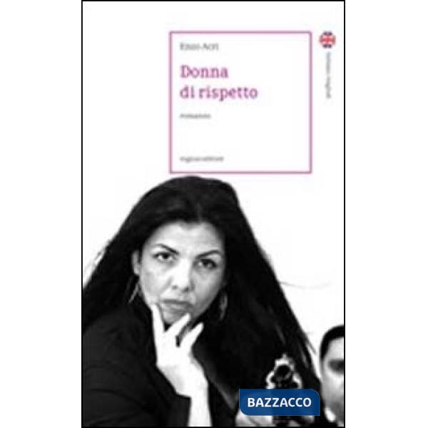 Donna di rispetto. Ediz. italiana e inglese