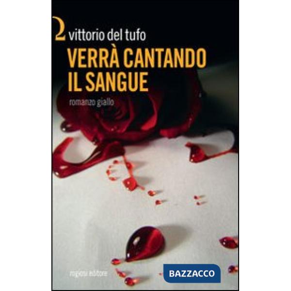 Verrà cantando il sangue