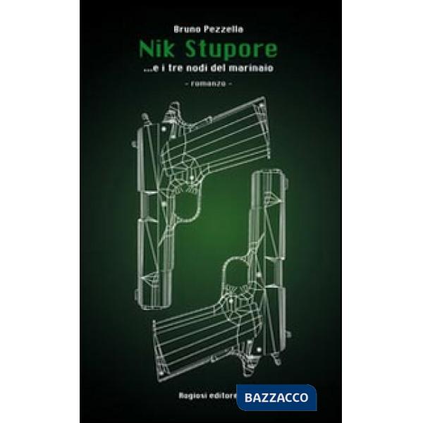 Nik Stupore... e i tre nodi del marinaio