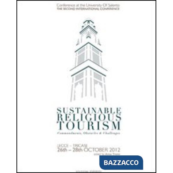 Sustainable religious tourism. Commandments, obstacles & challenges