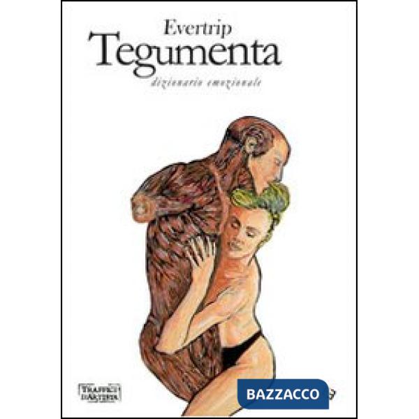 Tegumenta. Dizionario emozionale