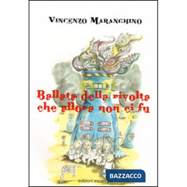 Ballata della rivolta che allora non ci fu