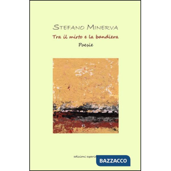 Tra il mirto e la bandiera