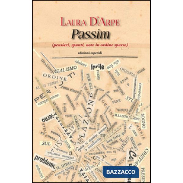 Passim (pensieri, spunti, note in ordine sparso)