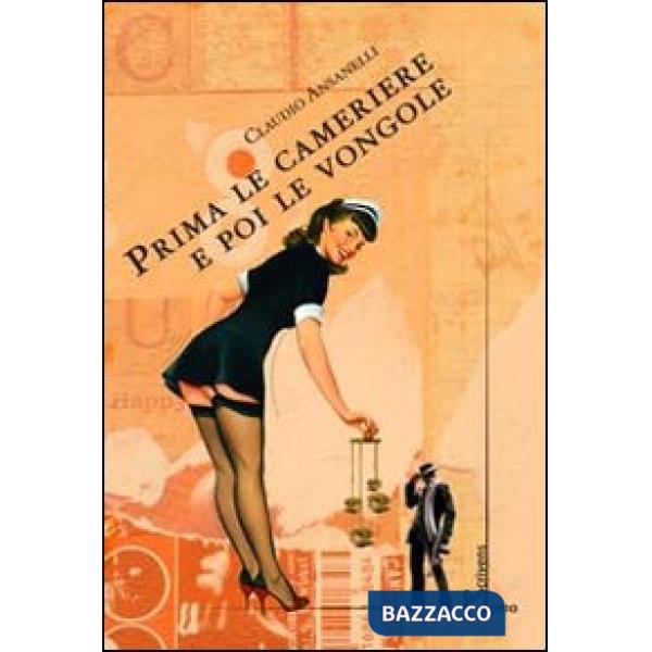 Prima le cameriere e poi le vongole