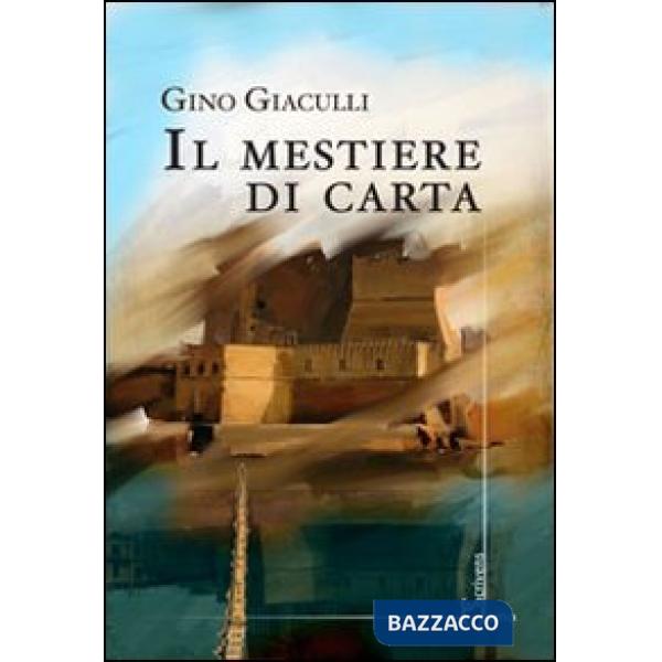 Mestiere di carta (Il)
